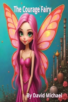 Paperback The Courage Fairy Book