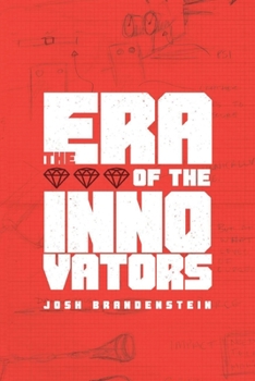 Paperback The Era of the Innovators Book