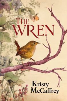 Hardcover The Wren: Historical Western Romance Book