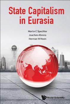 Hardcover State Capitalism in Eurasia Book