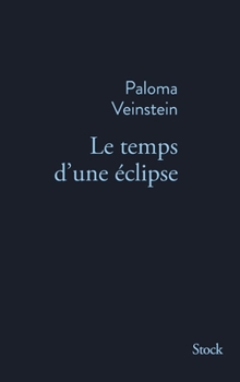 Paperback Le temps d'une éclipse [French] Book