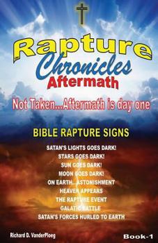 Paperback The Rapture Chronicles Aftermath Book