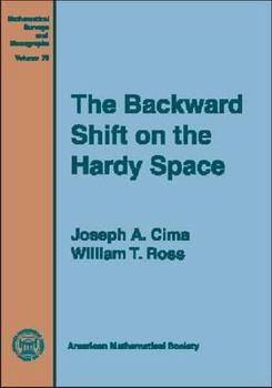 Hardcover The Backward Shift on the Hardy Space Book