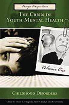 Hardcover The Crisis in Youth Mental Health: Critical Issues and Effective Programs Book