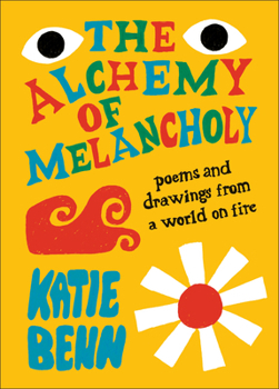 Hardcover The Alchemy of Melancholy Book