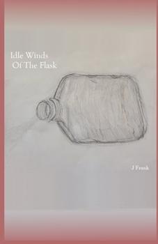 Paperback Idle Winds Of The Flask Book