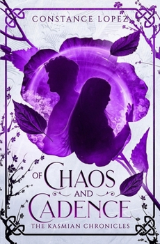 Paperback Of Chaos and Cadence: A Kasmian Chronicles Standalone Book