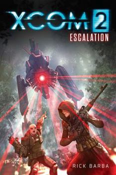 Paperback Xcom 2: Escalation Book
