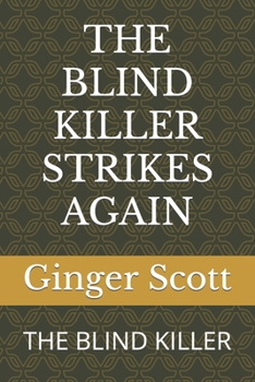 Paperback The Blind Killer Strikes Again: The Blind Killer Book