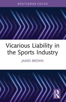 Paperback Vicarious Liability in the Sports Industry Book