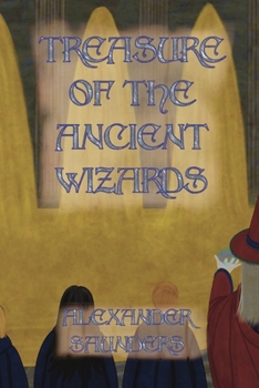 Paperback Treasure of the Ancient Wizards Book