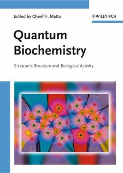 Hardcover Quantum Biochemistry Book