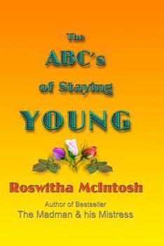 Paperback The ABC's of Staying Young Book