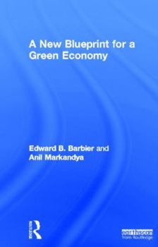 Hardcover A New Blueprint for a Green Economy Book
