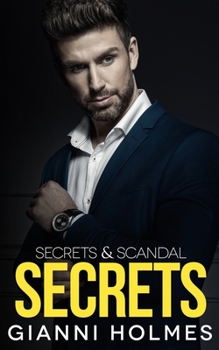 Secrets: A Bi-Awakening Romance (Secrets & Scandal Duology) - Book #1 of the Secrets & Scandal Duology