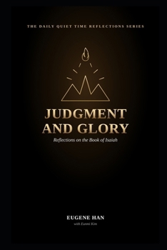 Paperback Judgment and Glory: Reflections on the Book of Isaiah Book