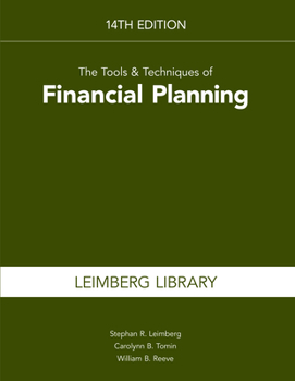 The Tools & Techniques of Financial Planning, 14th Edition