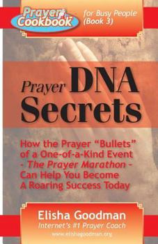 Paperback Prayer Cookbook for Busy People (Book 3): Prayer DNA Secrets Book