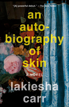 Paperback An Autobiography of Skin Book