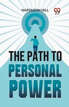 Paperback The Path To Personal Power Book