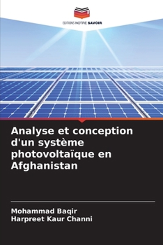 Paperback Analyse et conception d'un système photovoltaïque en Afghanistan [French] Book