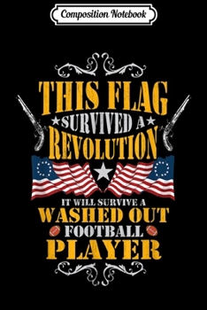 Composition Notebook: Proud American Football Fan Betsy Ross Flag  Journal/Notebook Blank Lined Ruled 6x9 100 Pages