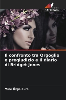Paperback Il confronto tra Orgoglio e pregiudizio e Il diario di Bridget Jones [Italian] Book