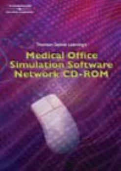 CD-ROM Delmar Learning’s Medical Office Simulation Software Network CD-ROM Book