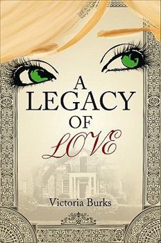 Paperback A Legacy of Love Book