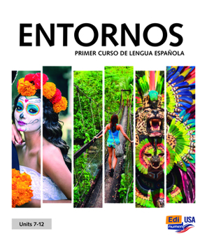 Paperback Entornos Units 7-12 Student Print Edition Plus 1 Year Online Premium Access (Std. Book + Eleteca + Ow + Std. Ebook) [Spanish] Book