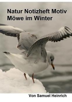 Paperback Natur Notizheft Motiv Möwe im Winter [German] Book