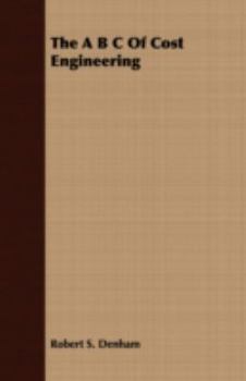 Paperback The A B C of Cost Engineering Book