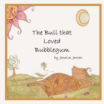 Paperback The Bull that Loved Bubblegum Book
