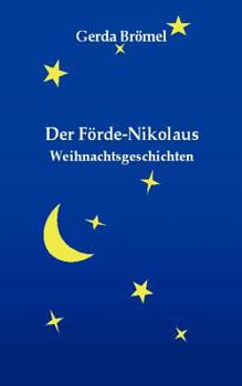 Paperback Der Förde-Nikolaus: Weihnachtsgeschichten [German] Book
