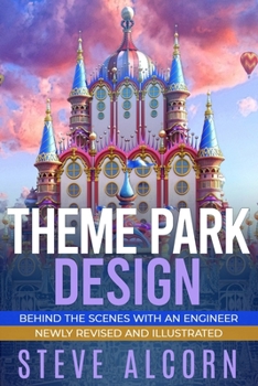 Paperback Theme Park Design: Behind the Scenes with an Engineer Book