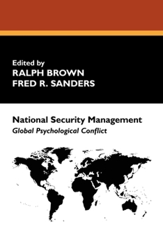 Paperback National Security Management: Global Psychological Conflict Book