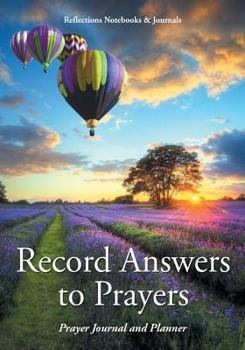 Paperback Record Answers to Prayers. Prayer Journal and Planner Book