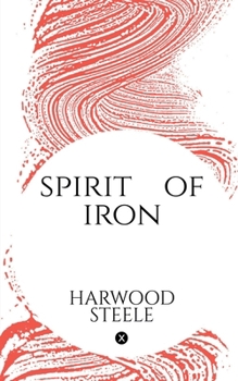 Paperback Spirit of Iron Book
