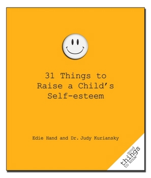 Paperback 31 Things to Raise a Child's Self-Esteem Book