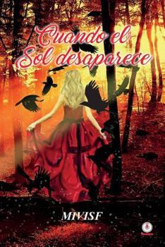 Paperback Cuando el sol desaparece [Spanish] Book