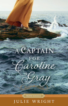 Paperback A Captain for Caroline Gray Book