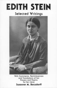 Paperback Edith Stein Selected Writings: With Comments Reminiscences and Translations of Her Prayers And.. Book