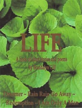 Paperback "Life": A Book of Short Stories and Poems Book