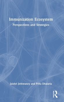 Hardcover Immunization Ecosystem: Perspectives and Strategies Book