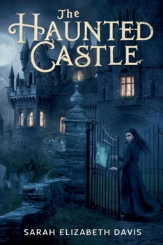 The Haunted Castle (Fantasy Fiction)