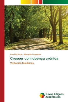 Paperback Crescer com doença crónica [Portuguese] Book