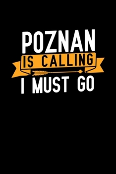 Poznan is calling I Must go: Graph Paper Vacation Notebook with 120 pages 6x9 perfect as math book, sketchbook, workbook and diary