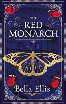 Hardcover The Red Monarch (The Brontë Mysteries): The Brontë sisters take on the underworld of London in this exciting and gripping sequel Book
