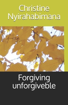 Paperback Forgiving unforgiveble Book