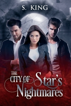 Paperback The City of Star's Nightmares Book